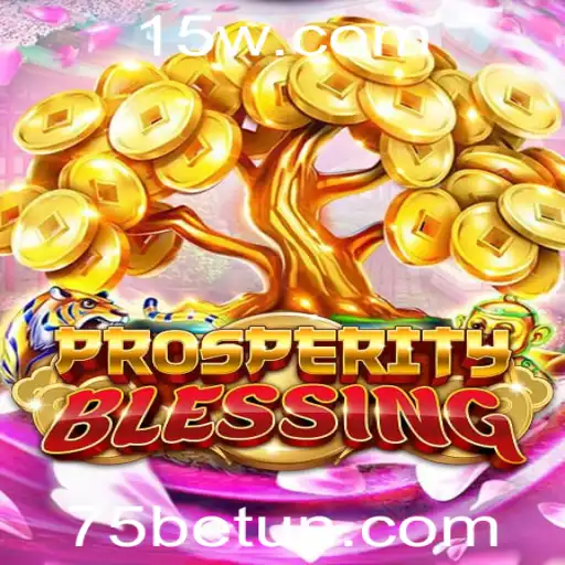 Descubra o Fascinante Mundo de ProsperityBlessing com 75bet
